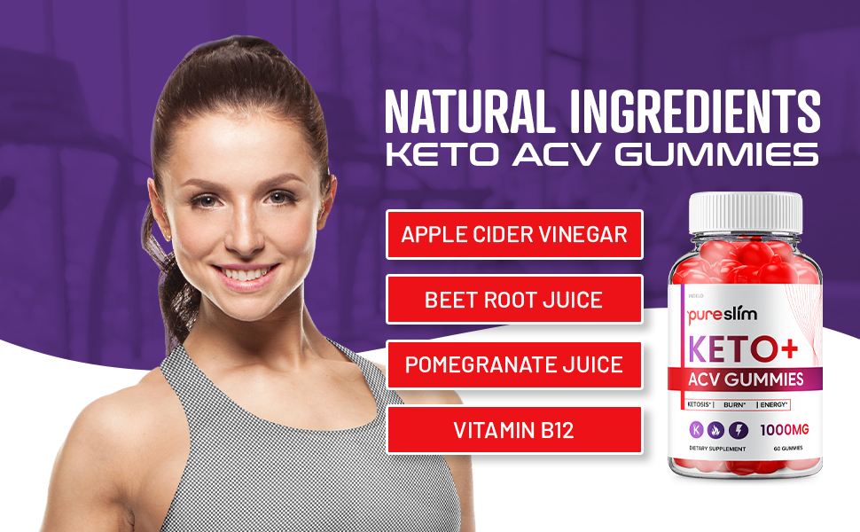 pure slim keto plus acv gummies