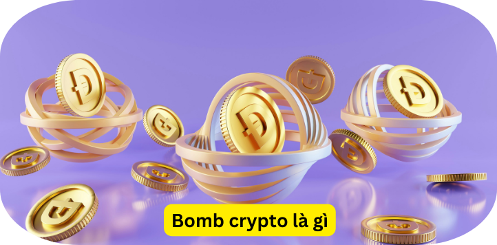 bomb crypto là gì