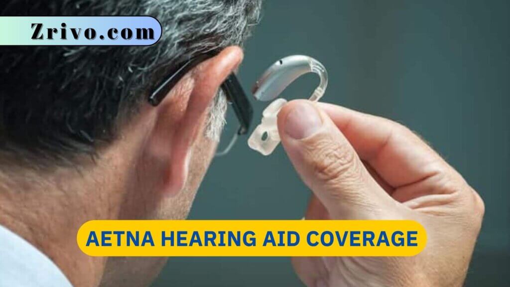 aetna medicare and hearing aids