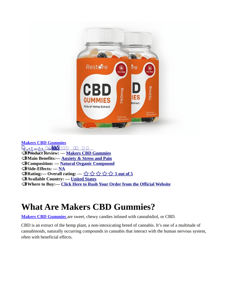 makers cbd gummies amazon