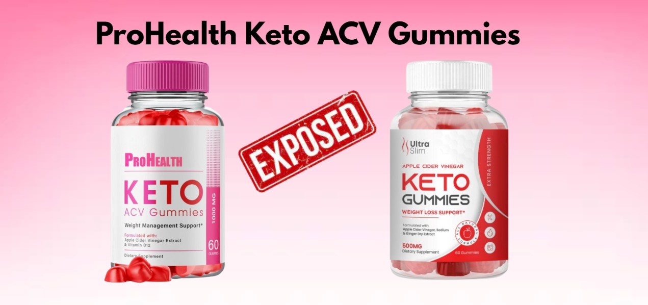 prohealth keto acv gummies scam