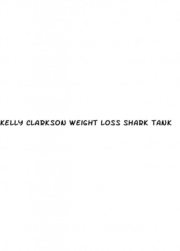 shark tank kelly clarkson weight loss