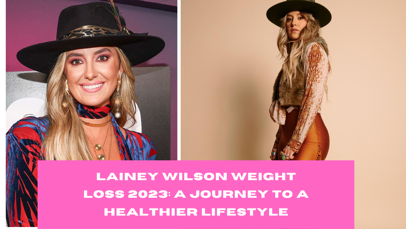 lainey wilson weight loss 2023