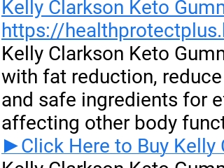 kelly clarkson keto gummies scam