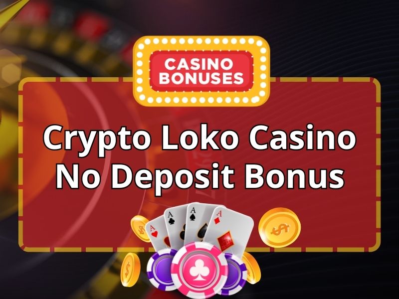 crypto loko no deposit