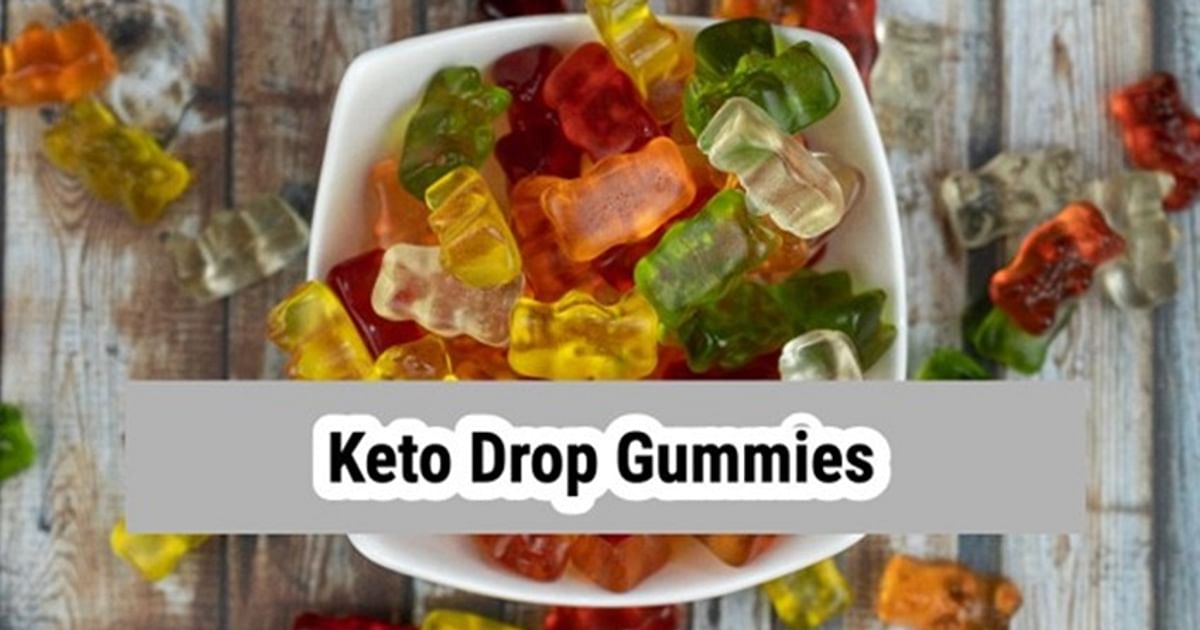 keto drop gummies