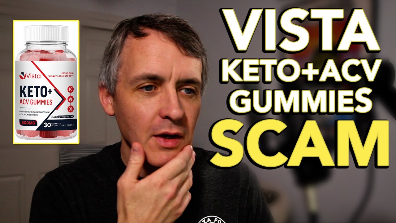 vista keto acv gummies reviews side effects